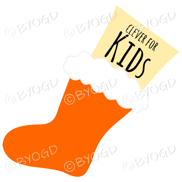 Orange Christmas stocking 'Clever for Kids'.