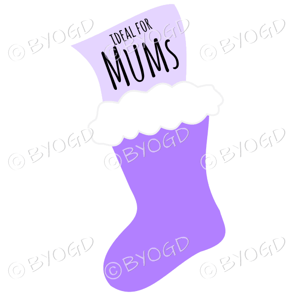 Purple Christmas stocking 'Ideal for Mums'.