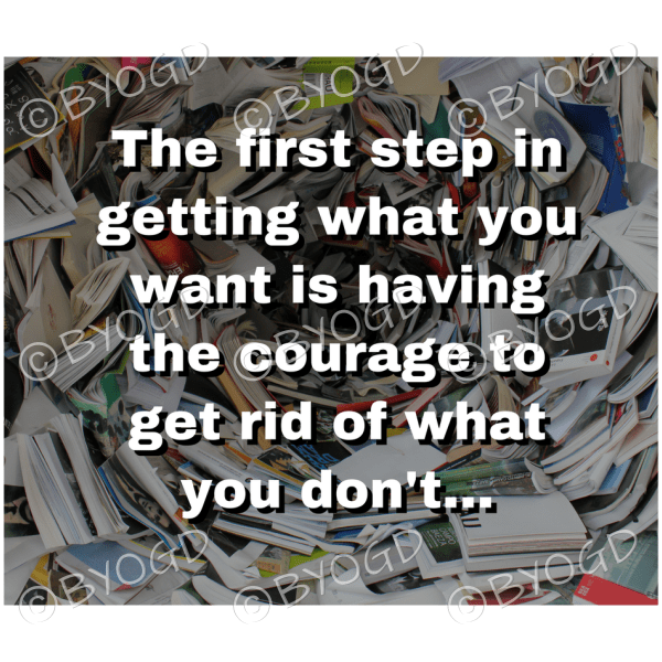 Quote image 23: The first step in getting what you want