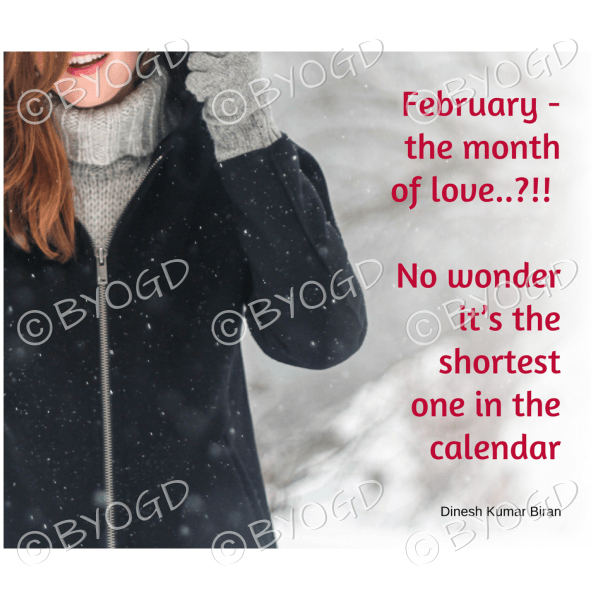Quote image 30: February - the month of love..?!!