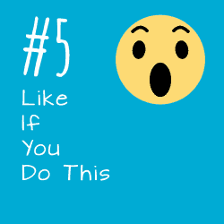Facebook Post #5: Like if You Do This