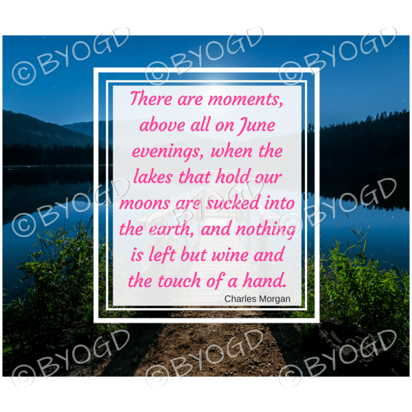 Quote image 125: There are moments, above all on June