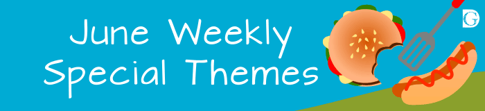 June Weekly Themes