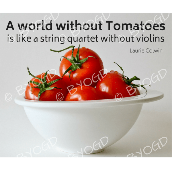 Quote image 138: A world without tomatoes