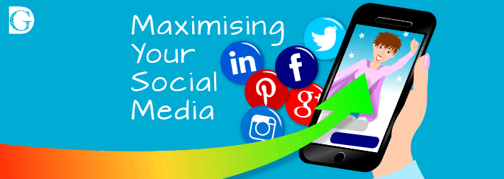 Maximising your social media
