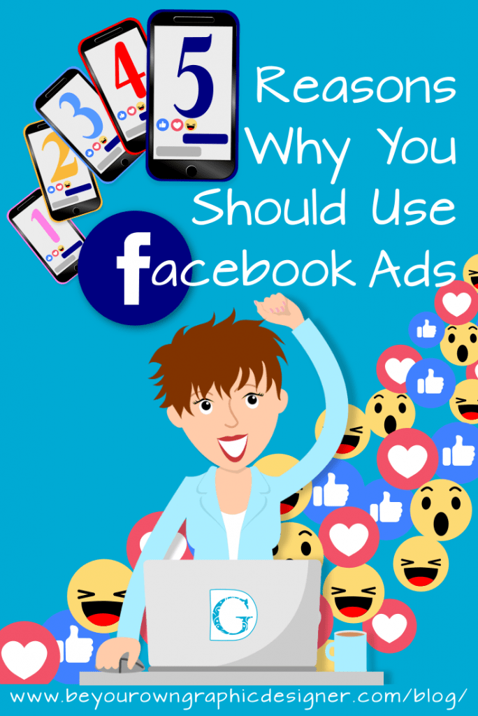 5 reasons why you should use Facebook ads