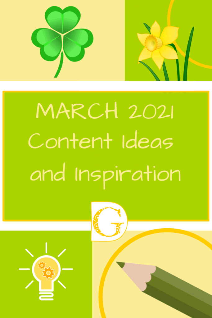 March 2021 Content Ideas and Inspiration Pin