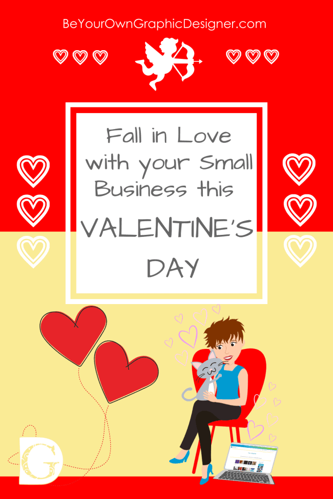 Fall in Love with your Small Business this VALENTINE'S DAY