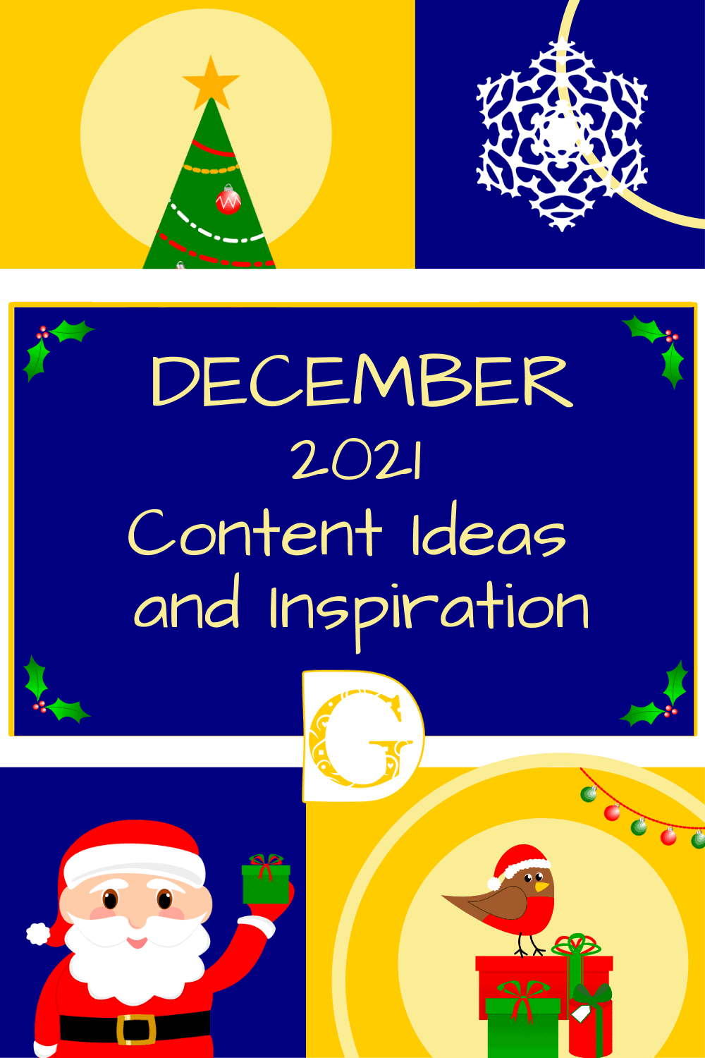 December 2021 Content Ideas and Inspiration