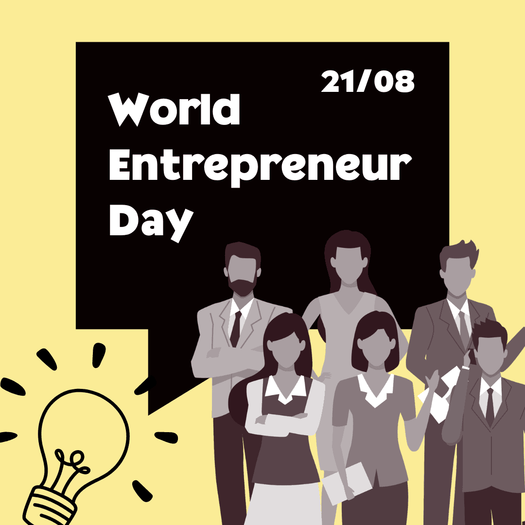 World Entrepreneur Day August 2022