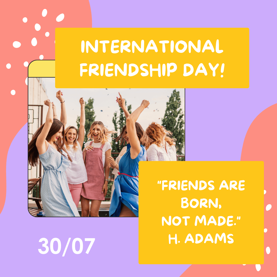 International Friendship Day - 30th July