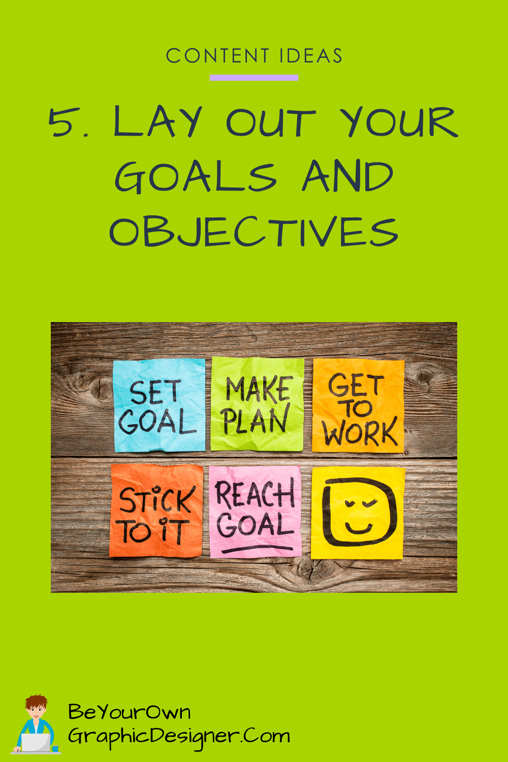 Lay Out Your Goals And Objectives